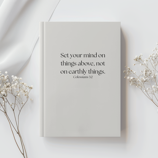 Neutral Christian journal with Colossians 3:2 verse on cover. "Set your mind on things above."