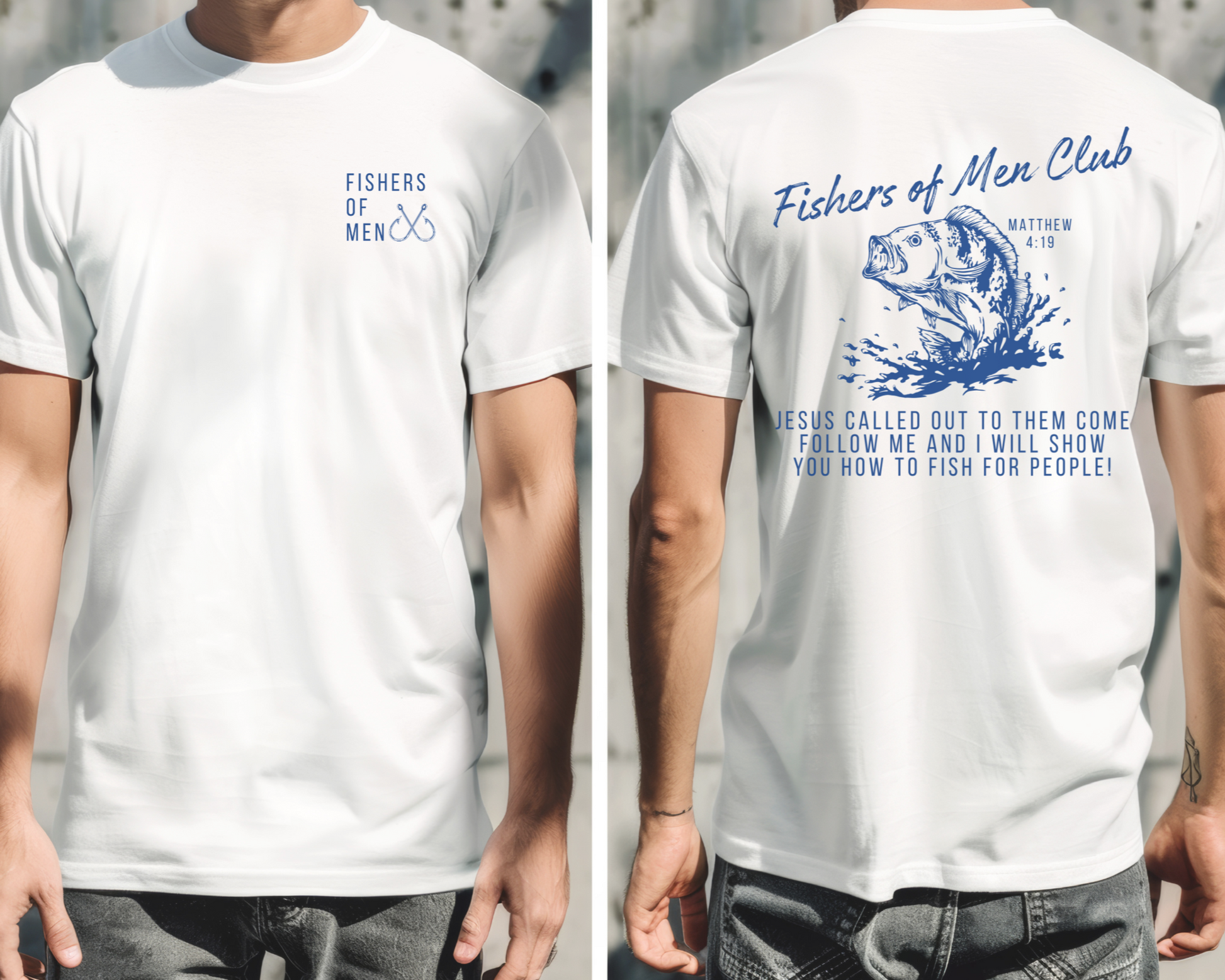 Fishers of Men t-shirt  in white or natural with fish graphic on  back and simple text on front. Scripture verse from Matthew 4:19 on back. 