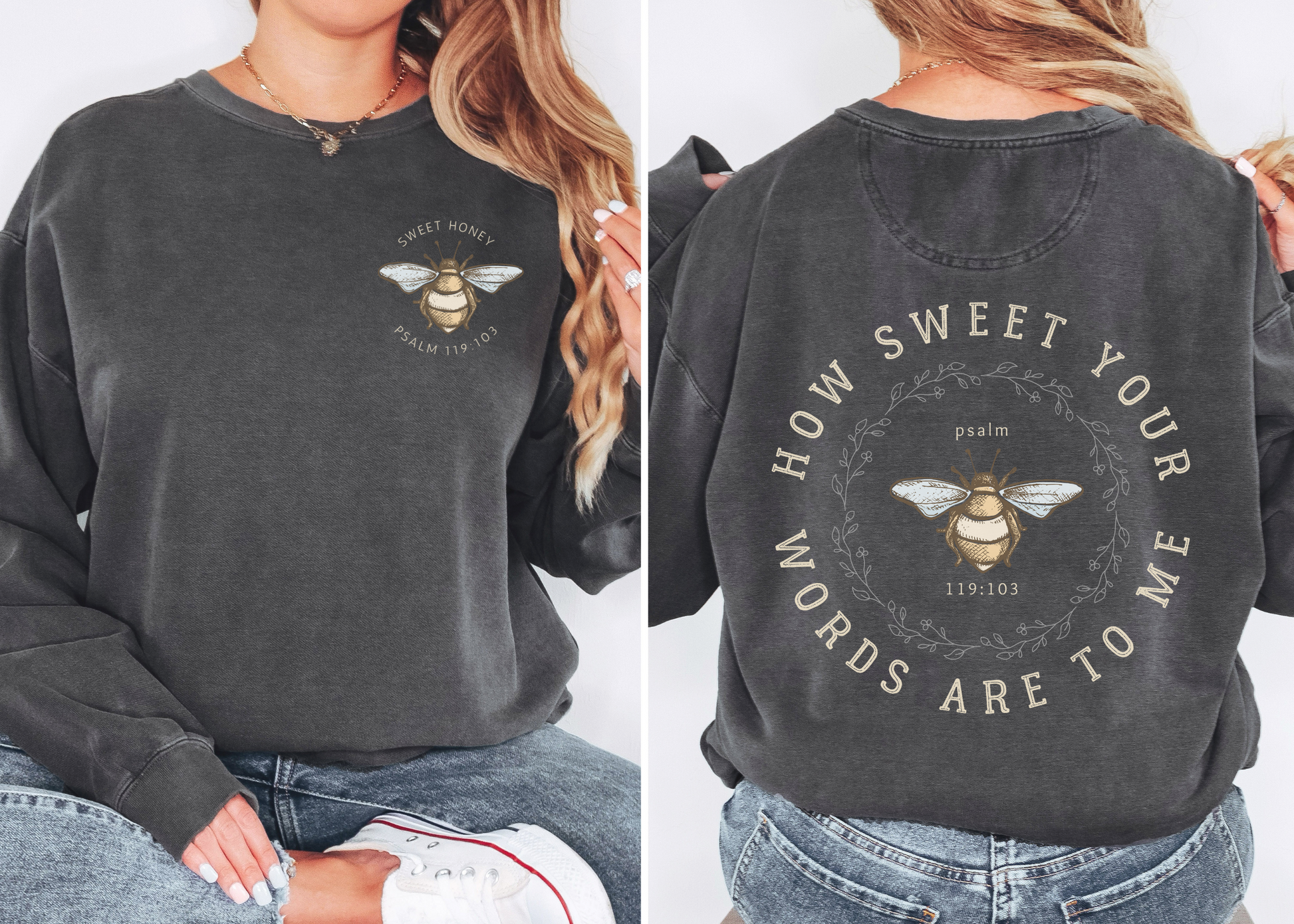 Faith-based sweatshirt with scripture verse Psalm 119:103. Cozy christian clothing for any season. 
