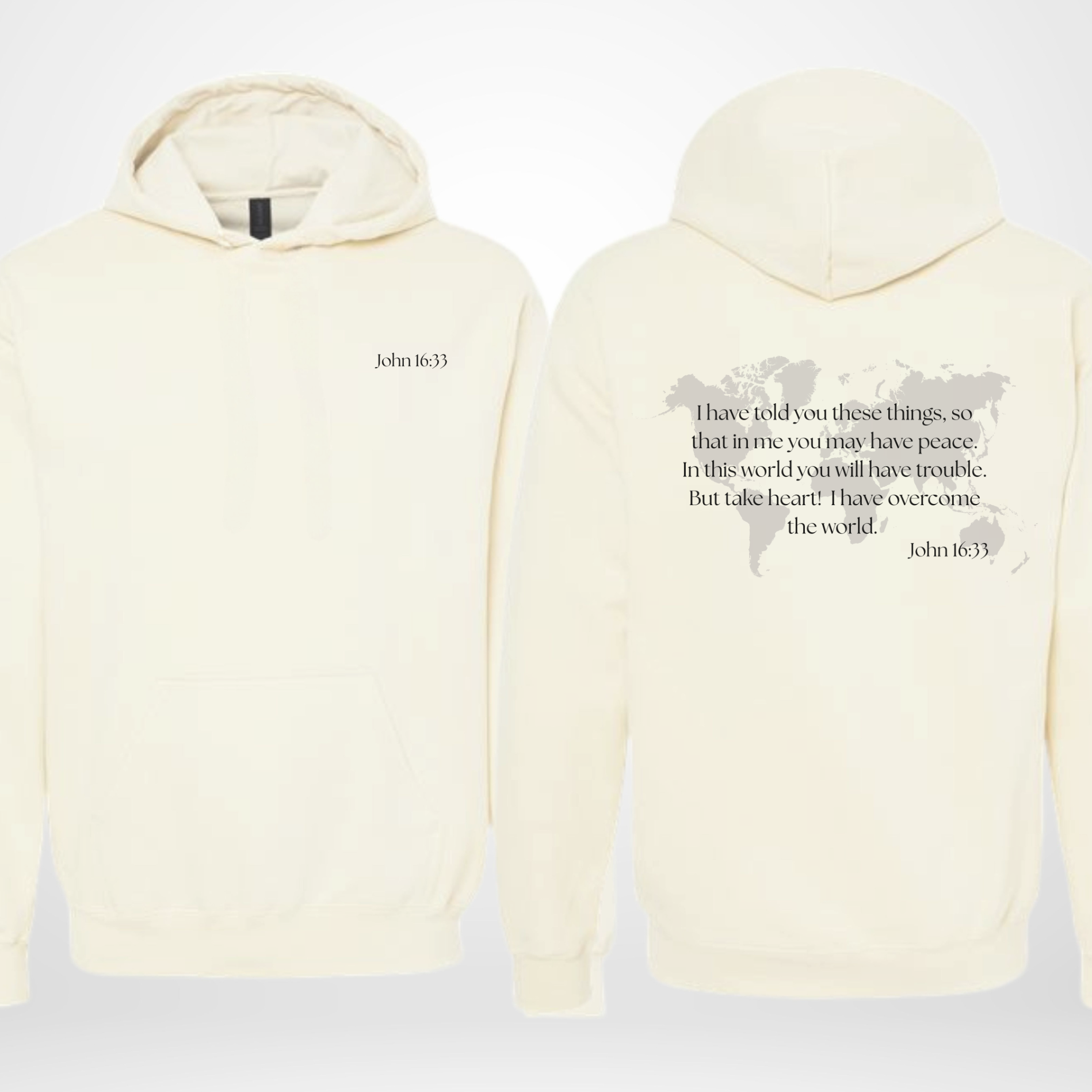 Christian hoodie in off-white color with scripture John 16:33 and minimal design on back. 