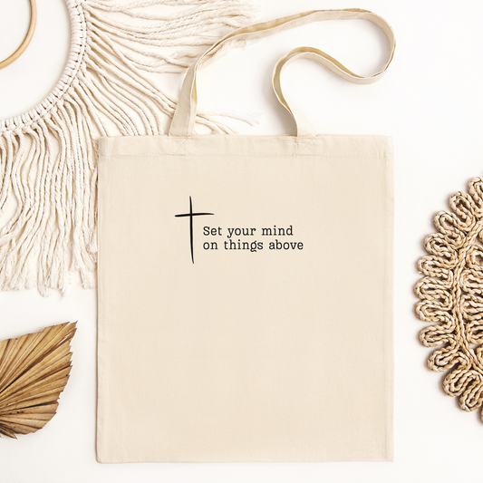 Christian tote bag with simple cross and Bible verse. Tote bah inspired by Colossians 3:2 Bible verse. 